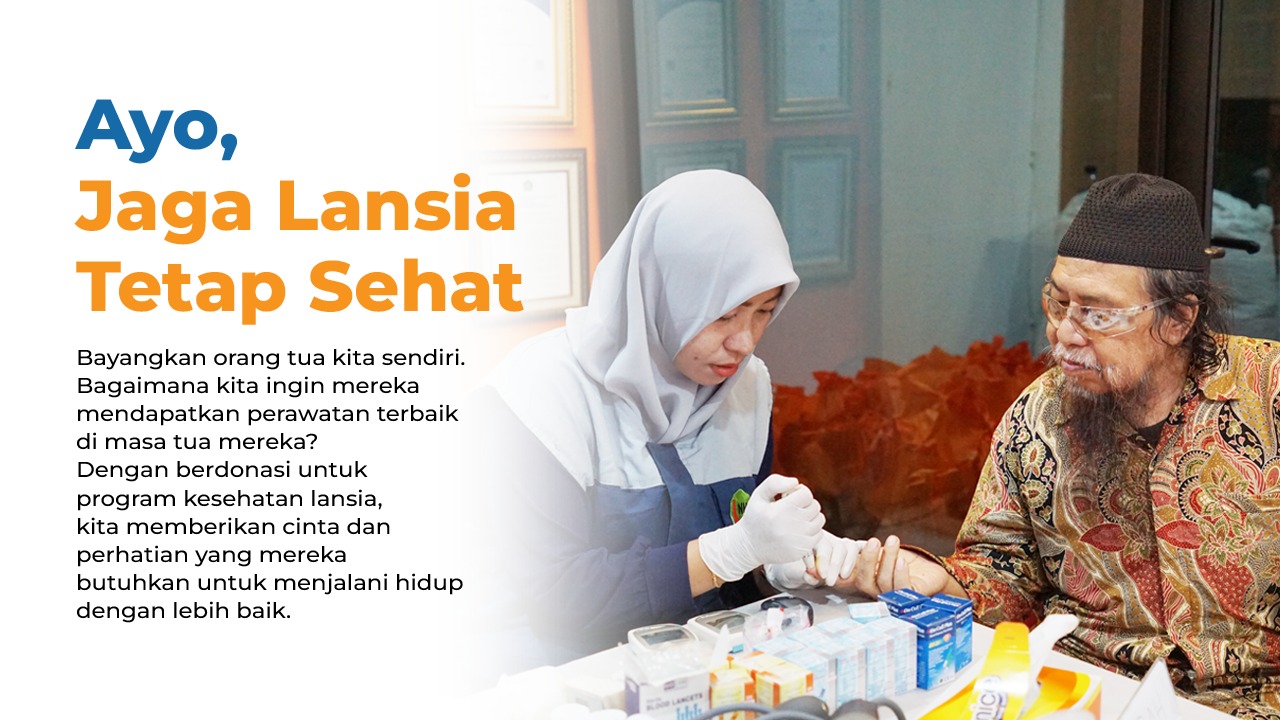 Ayo Bantu Lansia Menjaga Kesehatan Mereka!